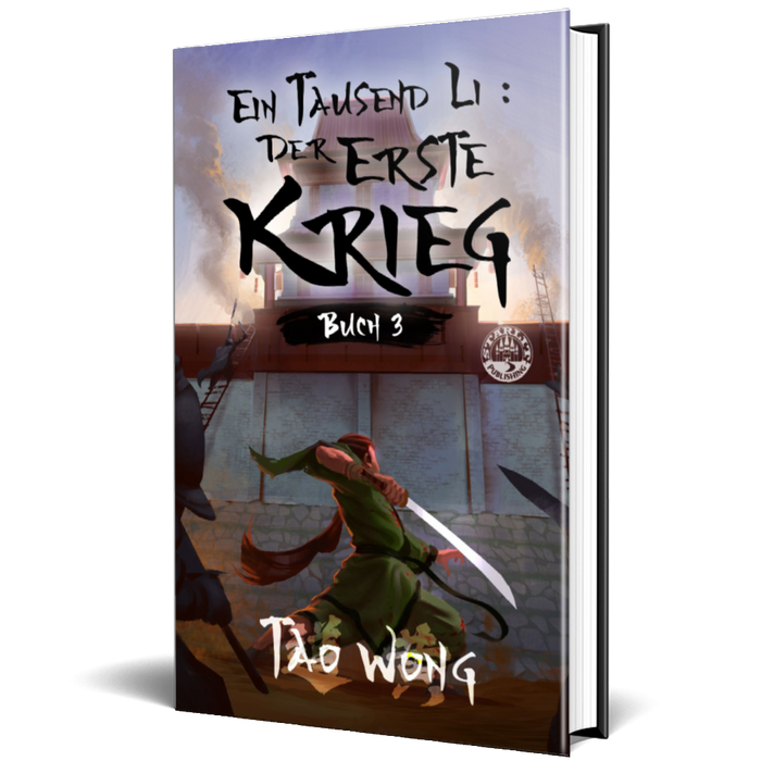 Der erste Krieg (Ein Tausend Li #3)