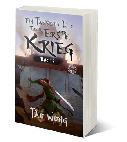 Der erste Krieg (Ein Tausend Li #3)