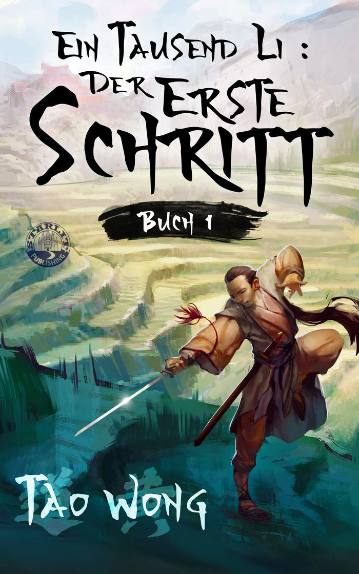 Der erste Schritt (Ein Tausend Li #1)