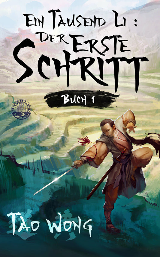 Der erste Schritt (Ein Tausend Li #1)