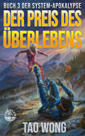 Der Preis des Überlebens (Die System-Apokalypse #3)