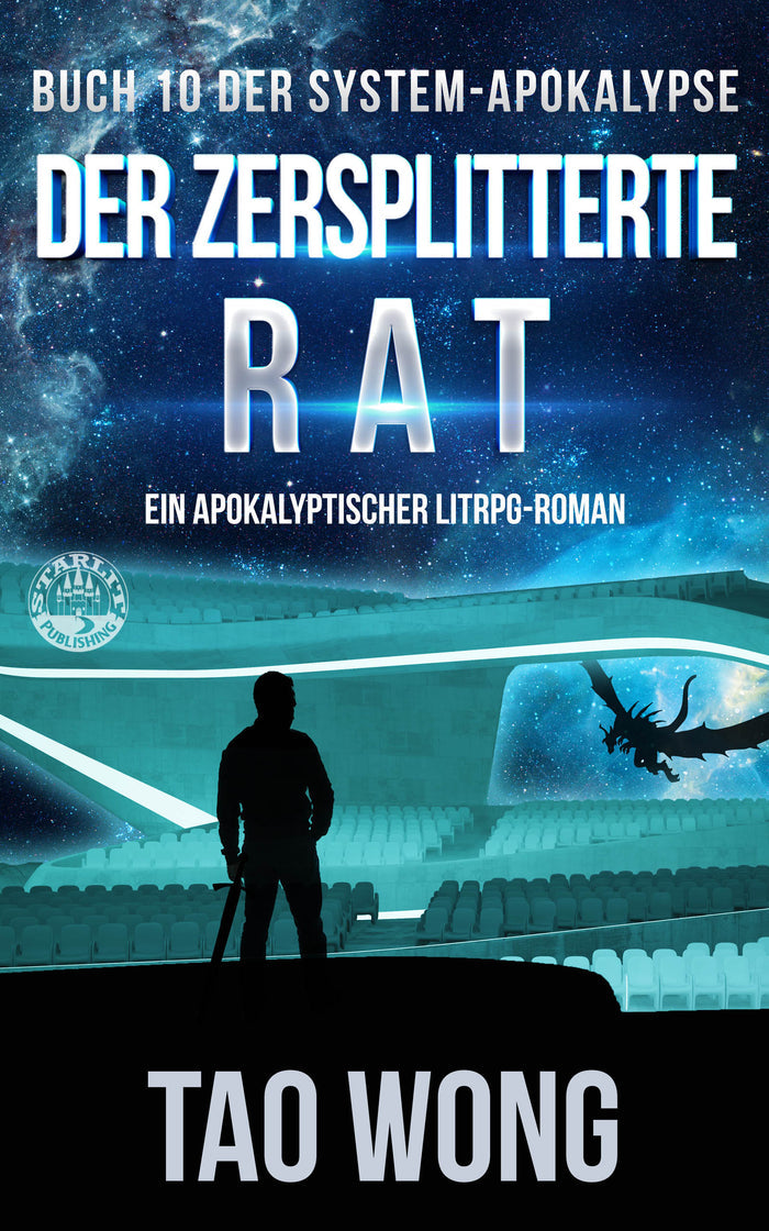 Der zersplitterte Rat (Die System-Apokalypse #10)