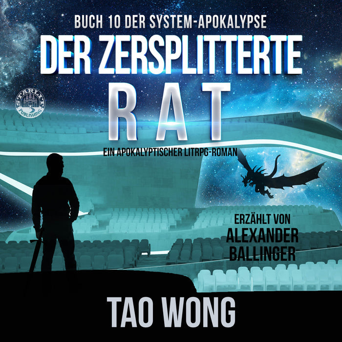 Der zersplitterte Rat (Die System-Apokalypse #10)