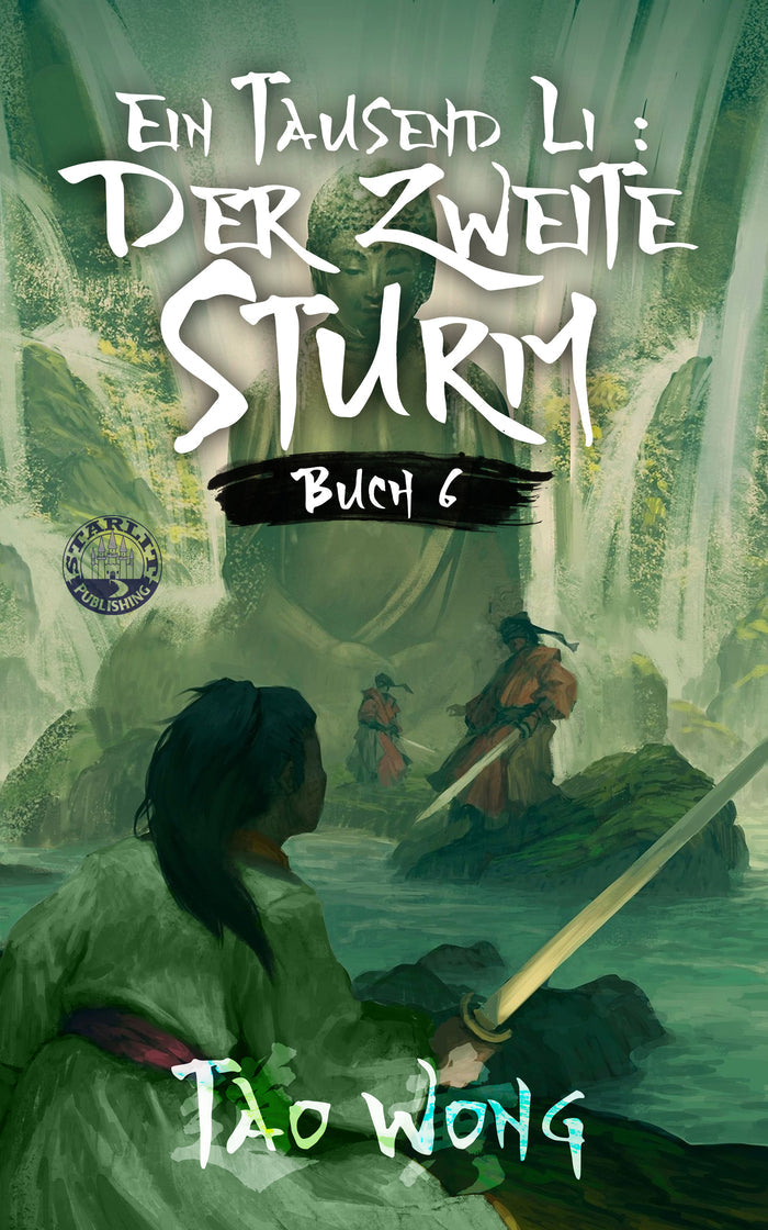 Der zweite Sturm (Ein Tausend Li #6)