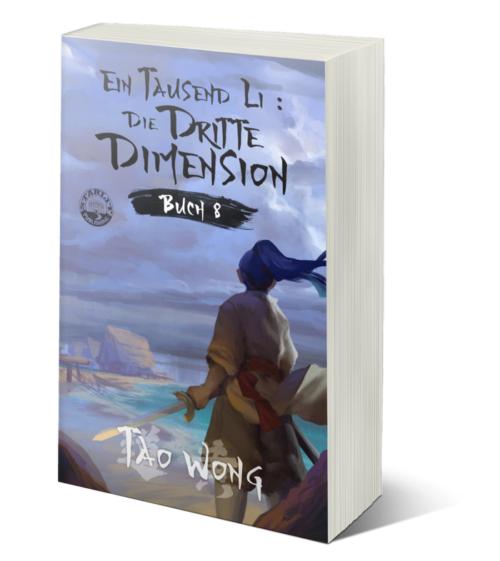 Die dritte Dimension (Ein Tausend Li #8)