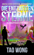 Die entzweiten Sterne (Die System-Apokalypse #9)