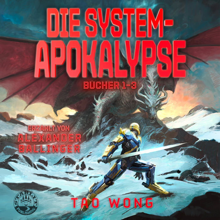 Die System-Apokalypse: Bücher 1-3