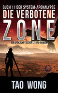 Die verbotene Zone (Die System-Apokalypse #11)