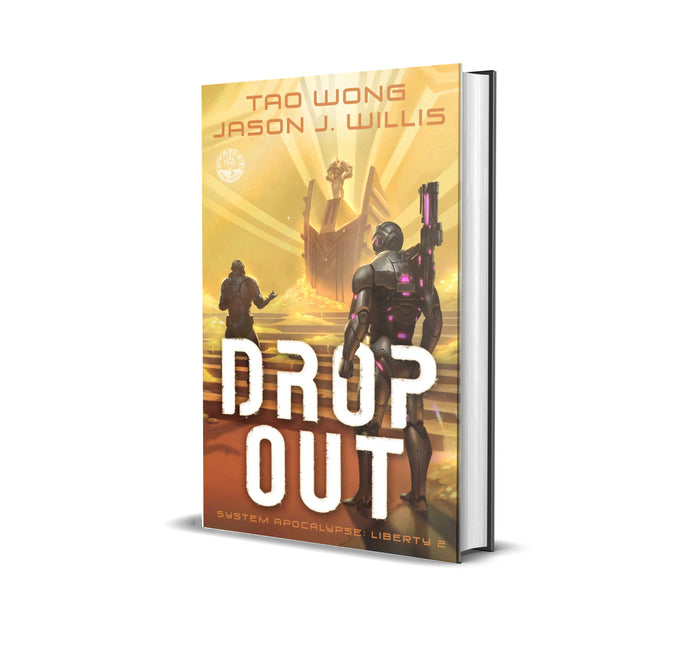 Dropout (System Apocalypse: Liberty #2)