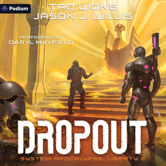 Dropout (System Apocalypse: Liberty #2)