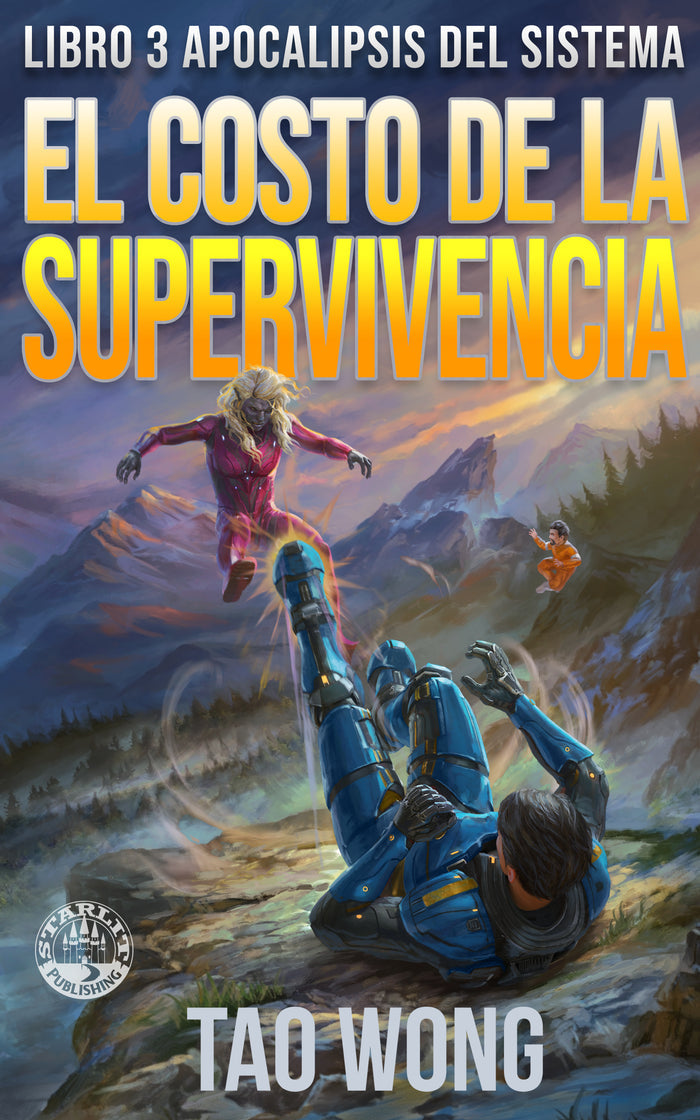 El costo de la Supervivencia (El Apocalipsis del Sistema #3)