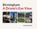 NEW: Birmingham; A Drone's Eye View
