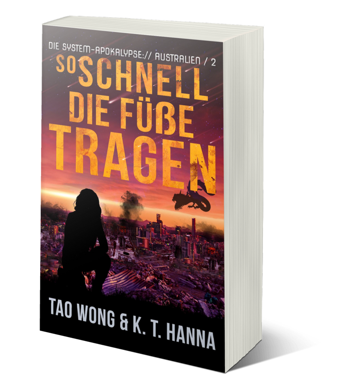 So schnell die Füße tragen (Die System-Apokalypse – Australien #2)