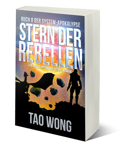 Stern der Rebellen (Die System-Apokalypse #8)