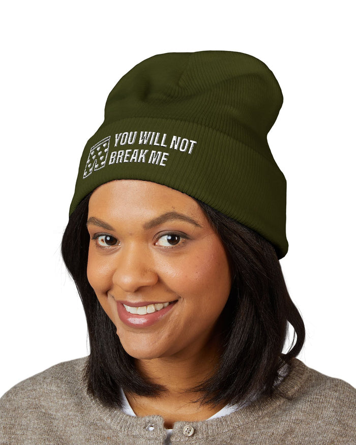 You Will Not Break Me Embroidered Beanie
