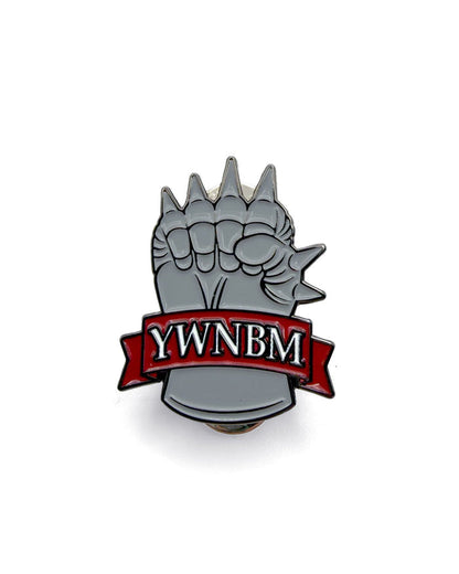 YWNBM Enamel Pin